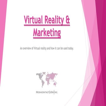 Virtual Reality &  Marketing Part 3 of 3