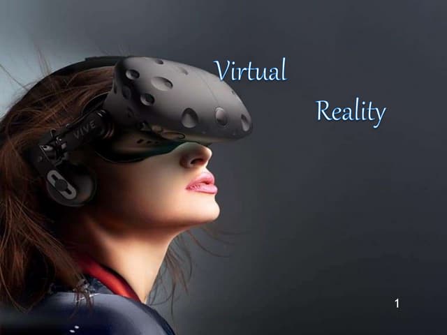 Virtual Reality  PPT