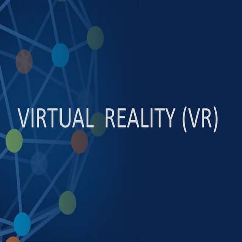 Virtual  reality (vr)