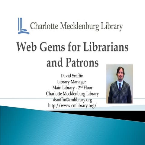 Web Gems for Librarians and Patrons