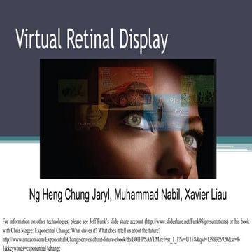 Virtual Retinal Display: their falling cost and rising performance