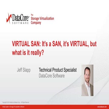 Virtual SAN: It’s a SAN, it’s Virtual, but what is it really?