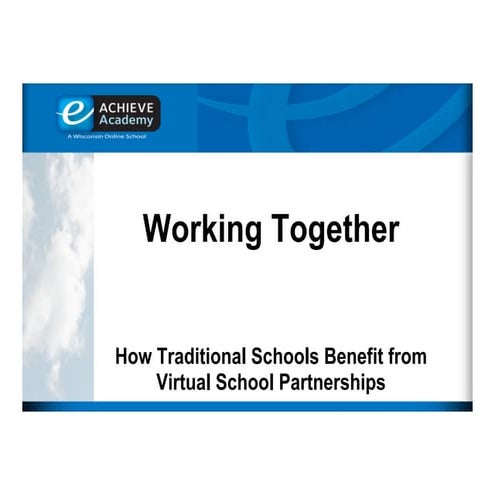 Working Together: How Traditional Schools Benefit from Virtual School Partnerships
