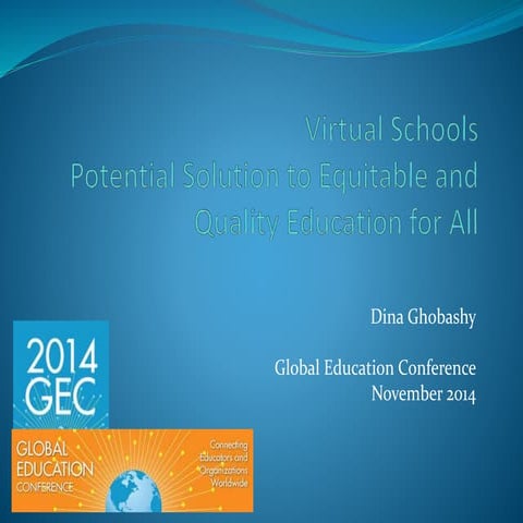 Virtual Schools: Potential Solution for Equity and Quality Education for All
