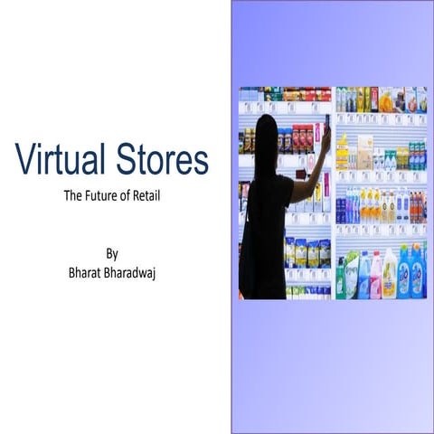 Virtual stores the future of retail