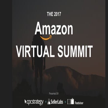 The 2017 Amazon Virtual Summit: Day 3