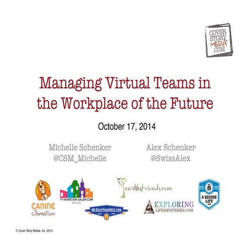Managing Virtual Teams in the Workplace of the Future