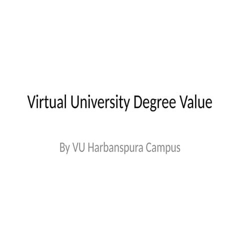 Virtual_University_Degree_Value_Presentation.pptx