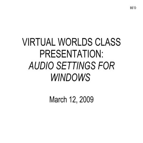 Virtual Worlds I Audio Settings