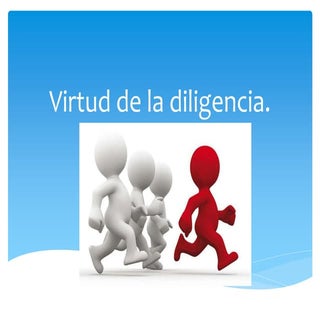 Virtud de la diligencia