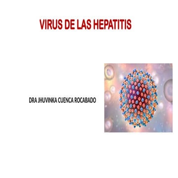 VIRUS DE LAS HEPATITIS presentacion disertacion | PPTX