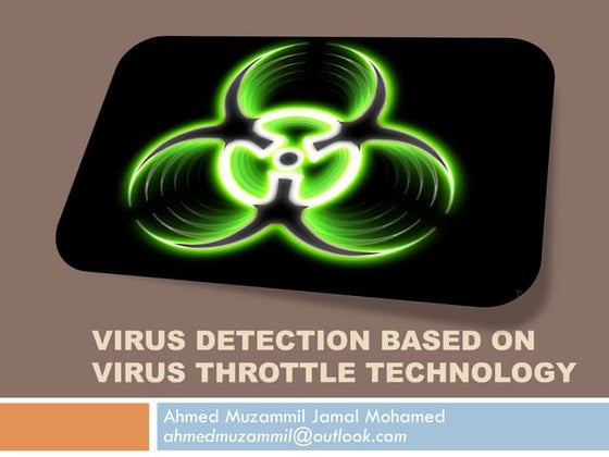 Virus detection based on virus throttle technology