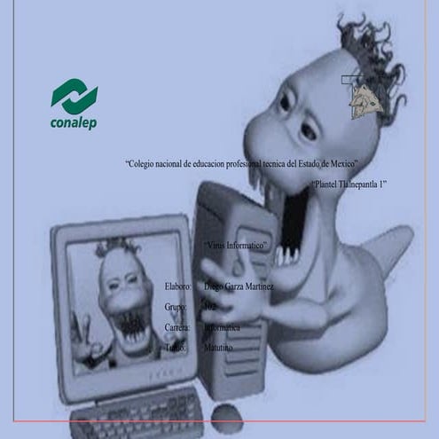 Virus informatico diego garza