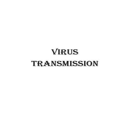 Virus Transmission