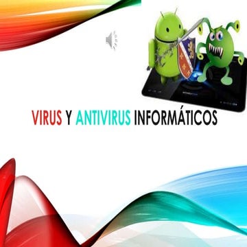 Virus y antivirus informaticos