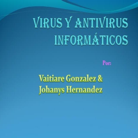 Virusyantivirusinformticos 111115052830-phpapp02 (1)