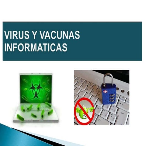 Virus y vacunas_informaticas
