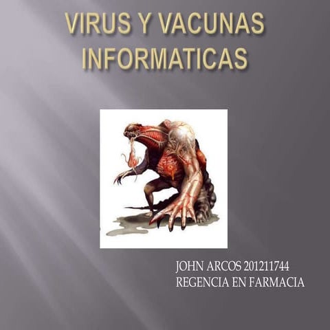 Virus y vacunas informaticas............ johnnnnnnn
