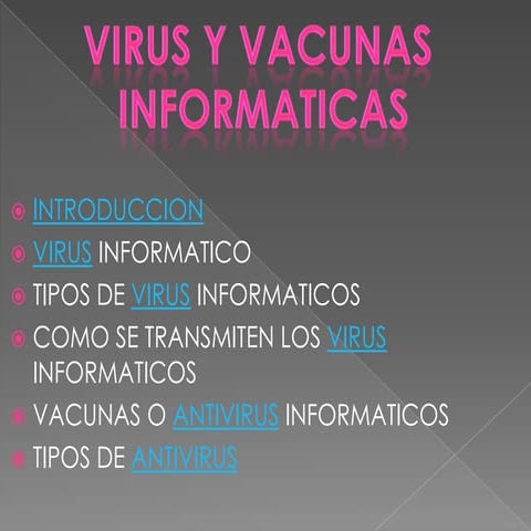 Virus y vacunas informáticas
