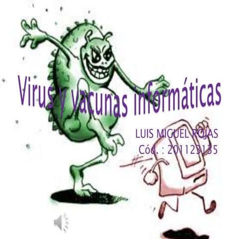 Virus y vacunas informáticas