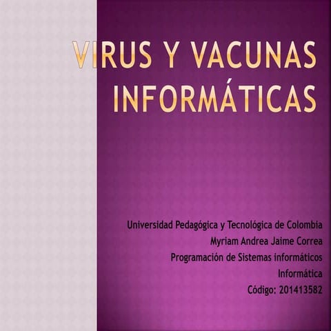 Virus y vacunas informáticas