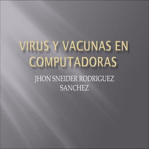 Virus y vacunas tecnologicas sneider rodriguez 