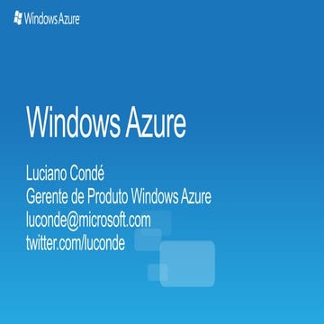 Cloud Day III - Visão Geral do Windows Azure