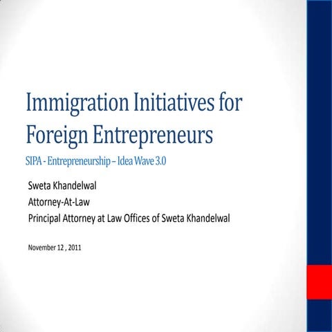 Immigration Incentives for Foreign Entrepreneurs