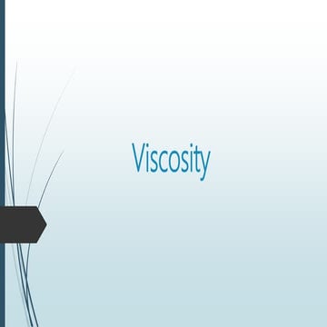 Viscosity | PPTX