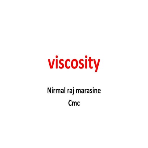 Viscosity 2