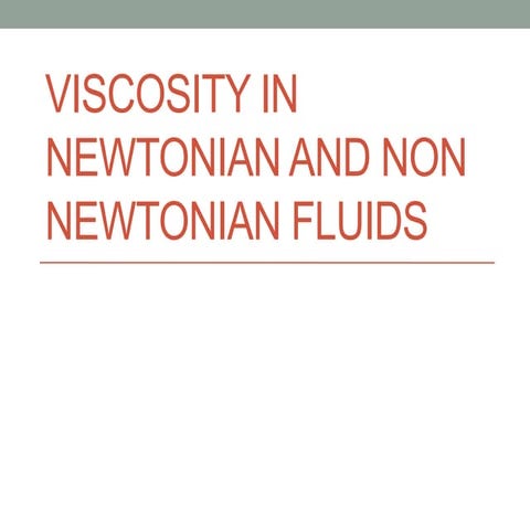 Viscosity in newtonian and non newtonian fluids