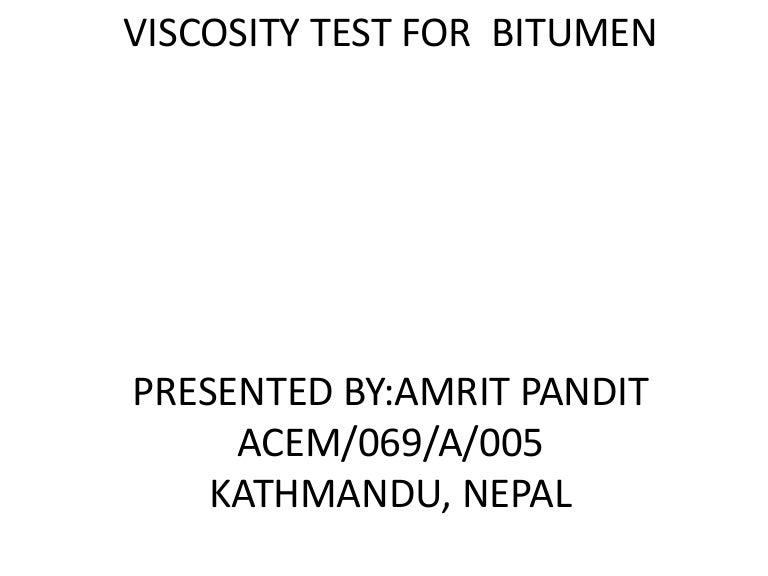 Viscosity test of bitumen