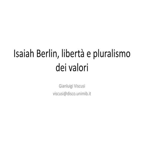 Gianluigi Viscusi, Libertà e pluralismo dei valori II