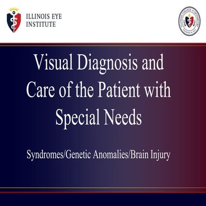Visual Diagnosis and Care of Patients with Special Needs: Syndromes
