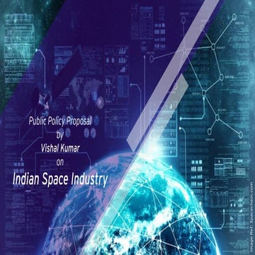 Indian Space Industry - Policy Proposal