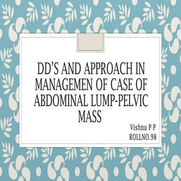 Abdominal lump pelvic mass from bailey and love | PPTX