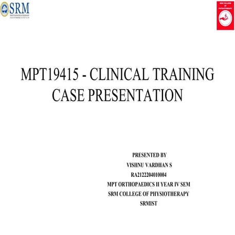 VISHNU VARDHAN S MPT19415 1st case..pptx