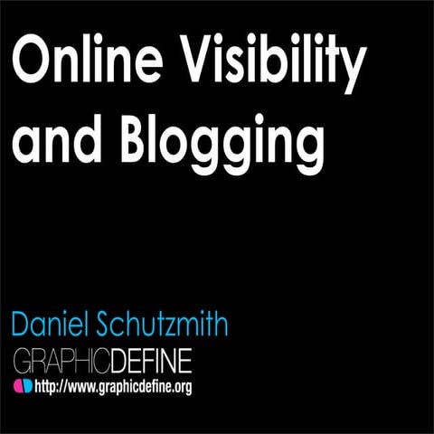 Online Visibility and Blogging Overview for Designers
