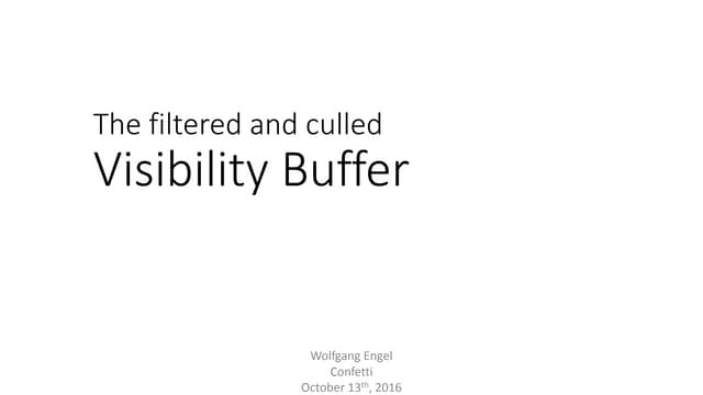 Triangle Visibility buffer