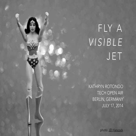 Fly A Visible Jet