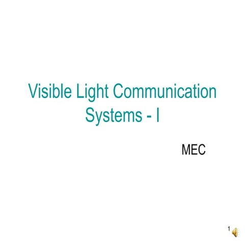 Visible light communication systems   i