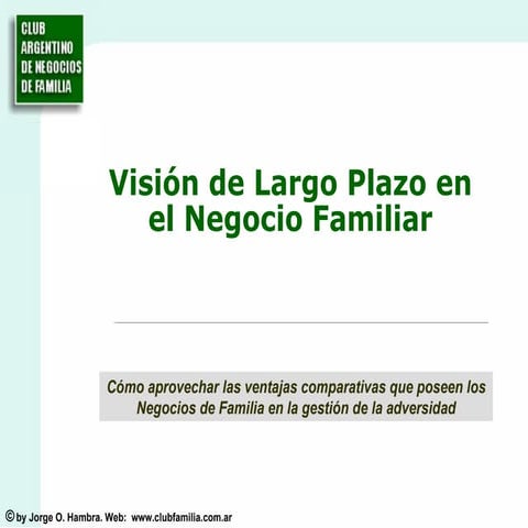 Visión a largo plazo en la Empresa Familiar