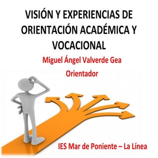 Visión y experiencias de orientació...