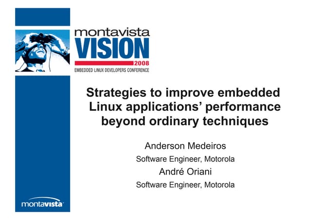 Strategies to improve embedded Linux application performance beyond ordinary ...