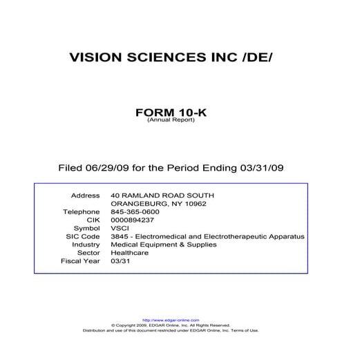 Q2 2009 Earning Report of Vision Sciences, Inc.