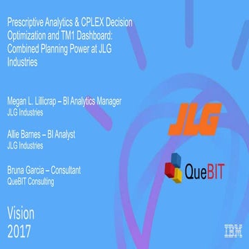 IBM Vision 2017 Conference Session #1095 - Prescriptive Analytics & CPLEX Dec...