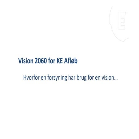 Vision 2060 for ke afløb