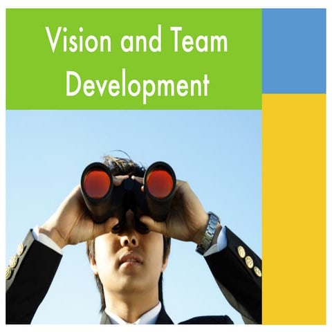 Vision And Team Development