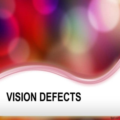 Vision defects and corrective lenses