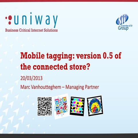 Mobile tagging: version 0.5 of the connected store ?